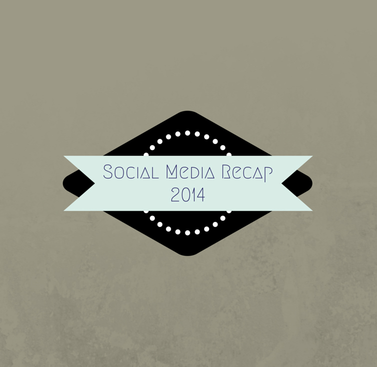 Social Media Recap 2014