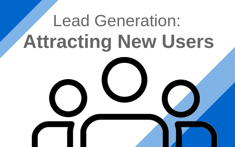 Lead Generation: Attracting New Users