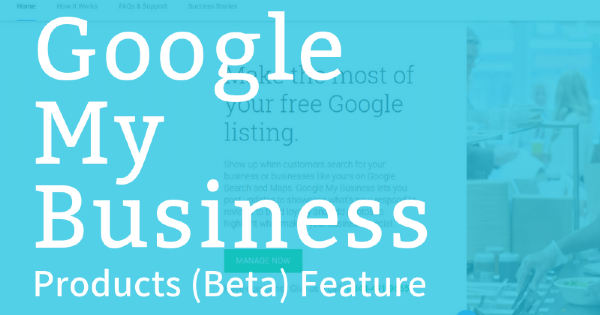 seo news google my business adds products feature