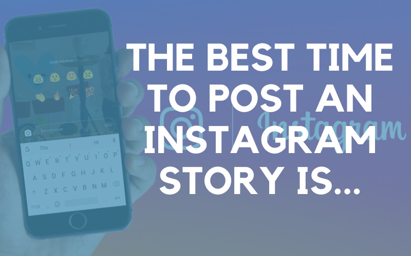 10 Ways to Improve Your Brand's Instagram Stories
