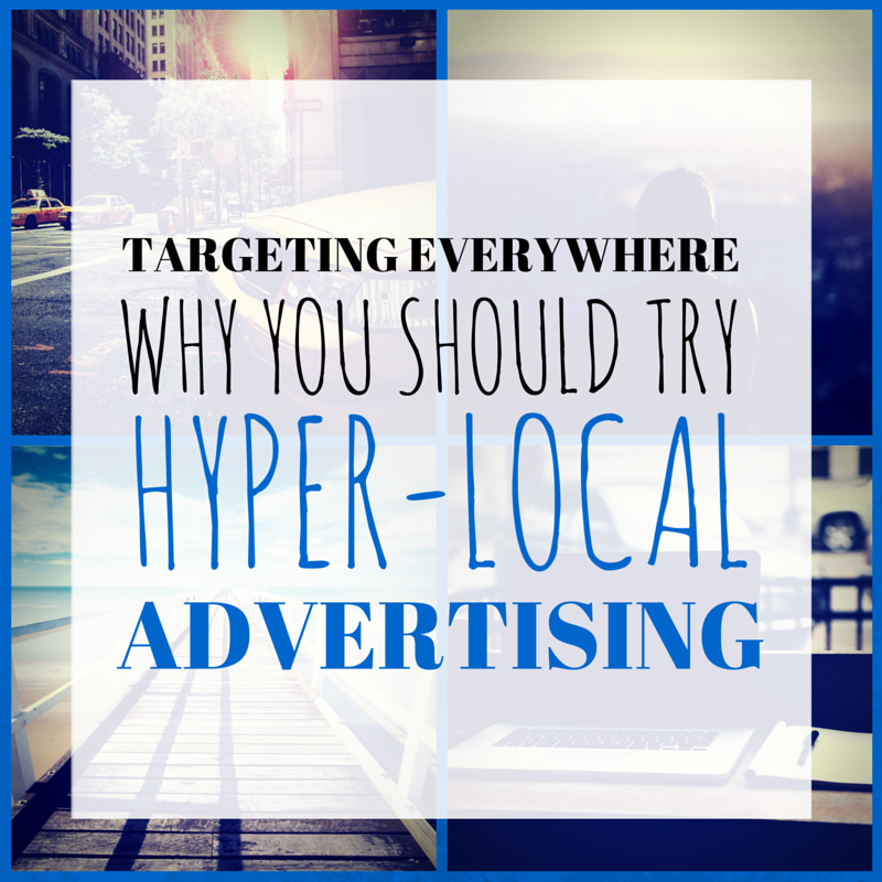 Hyper-Local Ads