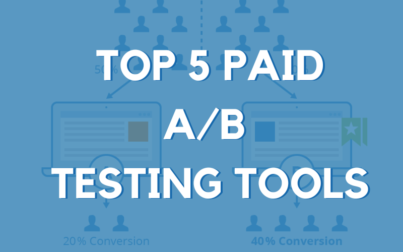 Top 5 A/B Testing Tools