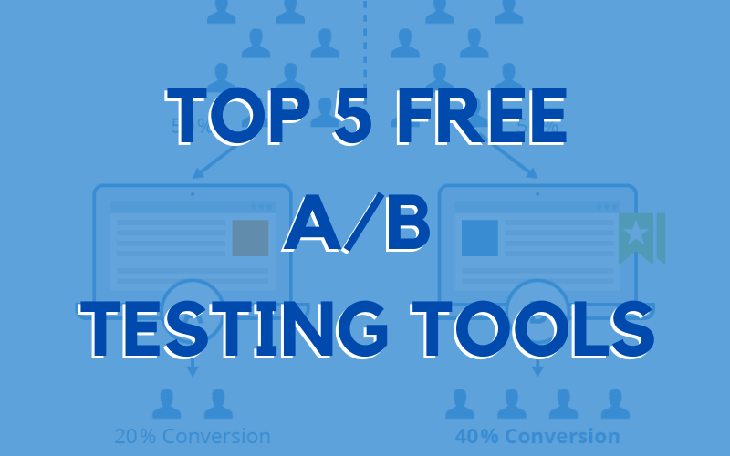 Top 5 Free A/B Testing Tools