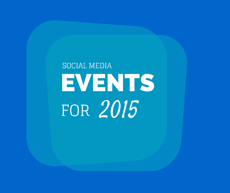 Social Media Events for 2015