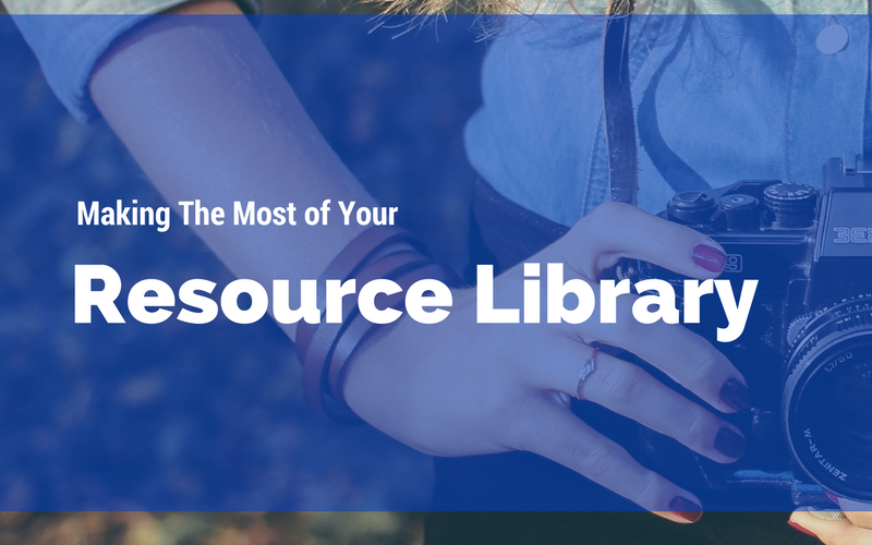 Making The Most of Your Resource Library