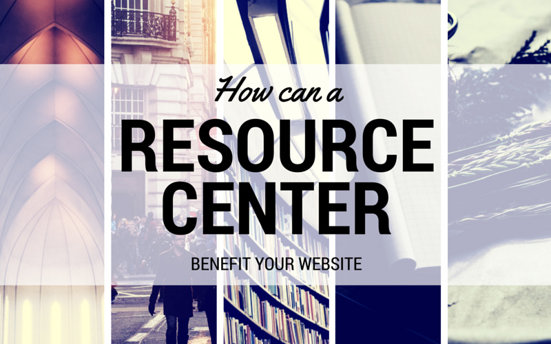Does Your Website Need A Resource Center?